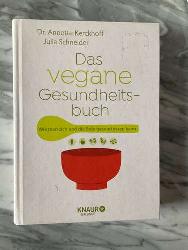 Das vegane gesundheitsbuch - vegane, von