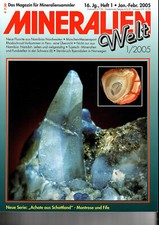 Mineralien Welt 01/2005 Fluorit Namibia, Achat Scottland, Fundstellen Schweiz