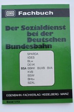 Eisenbahn-Fachverlag DB Fachbuch "Der Sozialdienst bei der DB" Band 1/13