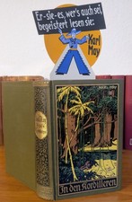 Karl May Verlag Radebeul; Bd. 13 In den Kordilleren 138. Ts. mit Einstecker 1930