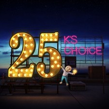 K'S CHOICE - 25  2 CD NEU 