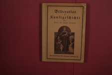381235 Hans Jantzen BILDERATLAS ZUR KUNSTGESCHICHTE Paul Neff Verlag HC
