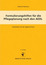 Formulierungshilfen für die Pflegeplanung nach den AEDL