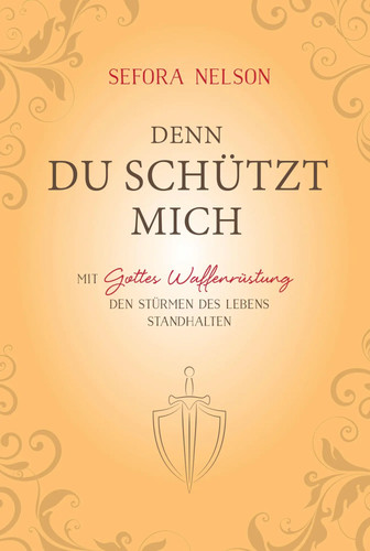 Denn schützt mich sefora - mich,