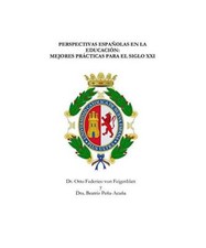 PERSPECTIVAS ESPAÑOLAS EN LA EDUCACIÓN: MEJORES PRÁCTICAS PARA EL SIGLO XXI, 