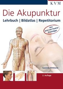 Die akupunktur lehrbuch - akupunktur:,