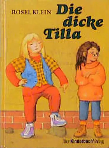 Die dicke tilla - die,