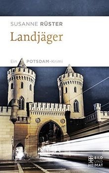 Landjäger ein potsdam krimi - landjäger:, potsdam-krimi