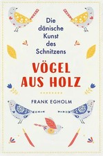 Frank Egholm | Vögel aus Holz