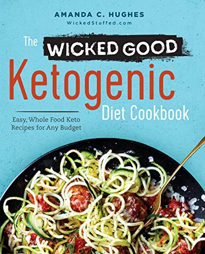 The wicked good ketogenic diet - the,
