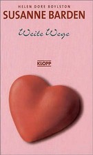 Susanne Barden / Weite Wege