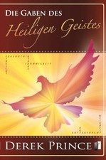 Die Gaben des Heiligen Geistes, Derek Prince