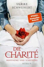 Die Charité: Hoffnung und
