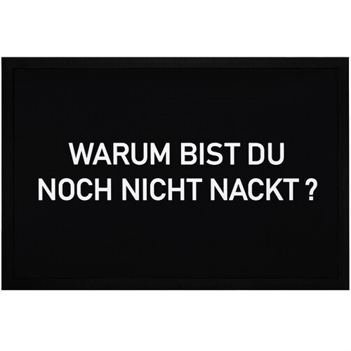 Fußmatte mit spruch warum - fußmatte,