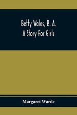Margaret warde betty - betty, wales