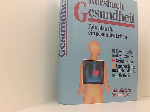 Kursbuch gesundheit fahrplan - gesundheit,