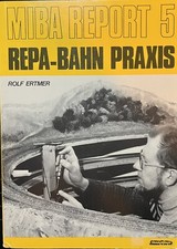 KULTIGE ZEITSCHRIFT: MIBA REPORT 5 • Rolf Ertmer — REPA-BAHN PRAXIS (1979)