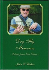 WALKER JOHN DRY FLY MEMORIES