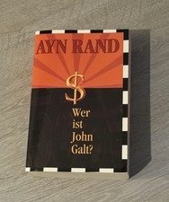 Wer ist John Galt? Ayn Rand Der Streik Deutsche Ausgabe