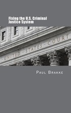 Paul Brakke | Fixing the U.S