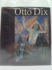 Otto Dix. Bilder zur Bibel und zu Legenden, zu Vergänglichkeit und Tod Otto Dix,