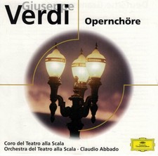 CD G. Verdi Opernchöre (C. Abbado) Deutsche Grammophon