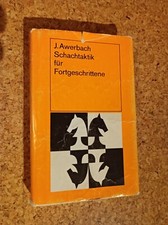 J. Awerbach: Schachtaktik für Fortgeschrittene, Sportverlag 1979 Erstauflage