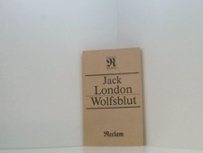 Wolfsblut. [White Fang]. London, Jack,: