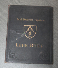 Alter Lehr-Brief Bund Deutscher Tapezierer von 1927 Naumburg