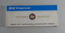 Betriebsanleitung / Handbuch Jeep Wagoneer Serie J-100 2WD + 4WD Stand 1966