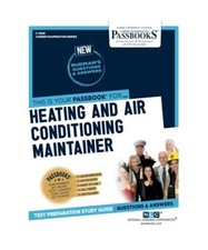 Heating and Air Conditioning Maintainer [C-4896]: Passbooks Study Guide Volume 4