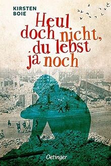Heul doch nicht lebst - doch, nicht,