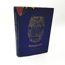 Signed: Police Reporter by