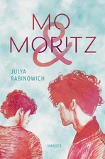 Mo & Moritz | Julya Rabinowich
