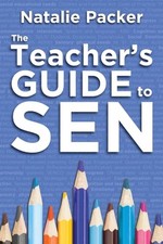 The Teachers Guide to SEN by
