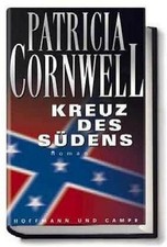 Kreuz des Südens: Roman Cornwell, Patricia und Jerry Hofer: 1170702