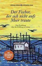 Der Fischer, der sich nicht
