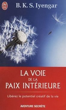 Voie paix intérieure - la,