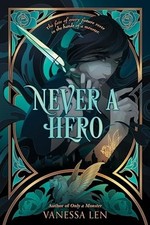 Never a Hero -  NEW Vanessa