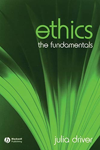 Ethics the fundamentals - ethics:,
