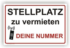 Stellplatz zu vermieten mit Ihren Angaben Wunsch-Text Schild Verkaufsschild P131