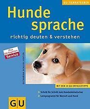 Hundesprache richtig deuten  verstehen (Neue Tierratgeb... | Buch | Zustand gut