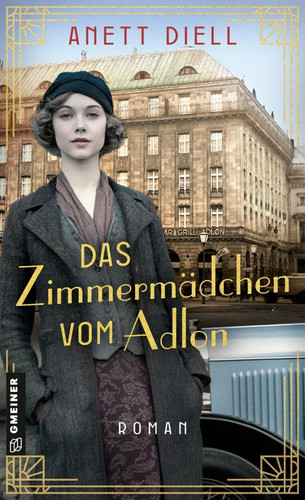 Das zimmermädchen vom adlon - das, |