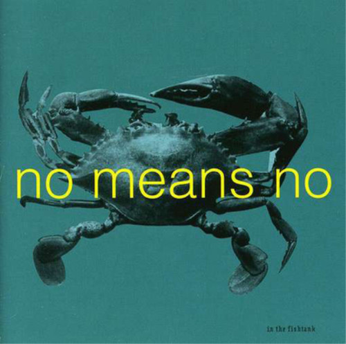 Nomeansno the fishtank - in,