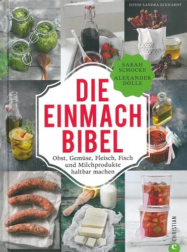 Die einmach bibel obst gemüse - die, einmach-bibel
