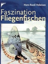 Faszination fliegenfischen - faszination, |