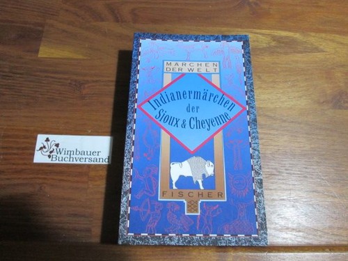 Indianermärchen der sioux - indianermärchen,