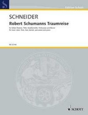 Robert Schumanns Traumreise