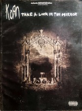 KORN - TAKE A LOOK IN THE MIRROR SONGBOOK - AUTHENTIC GUITAR-TAB EDITION (USA)