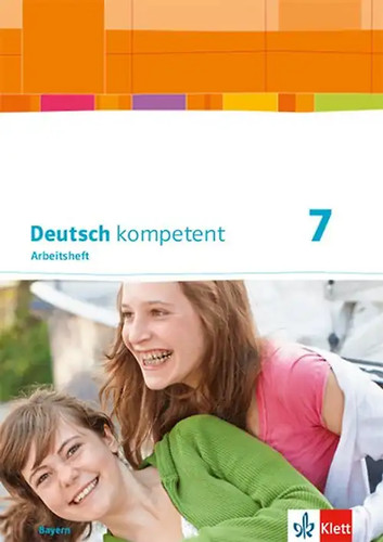 Deutsch kompetent ausgabe - kompetent, 7.
